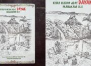 Mahakam Ulu Menyusun Kitab Hukum Adat, Ada Larangan tak Potong Gunung
